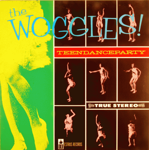 The Woggles : Teen Dance Party